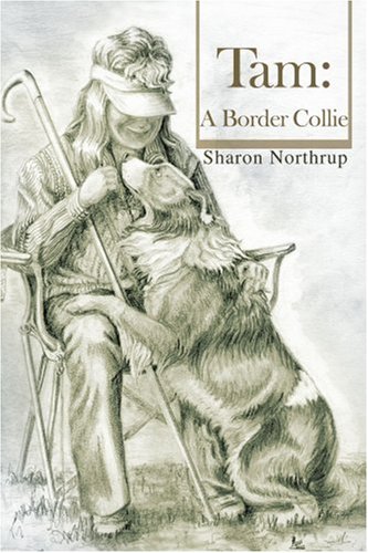 Beispielbild fr Tam, A Border Collie zum Verkauf von West Elk Books