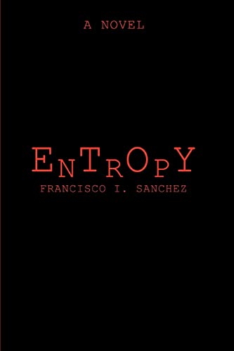Imagen de archivo de Entropy:A Novel a la venta por Chiron Media