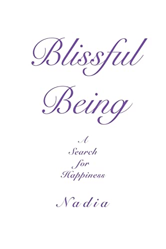 Stock image for Blissful Being: A Search for Happiness for sale by Chiron Media