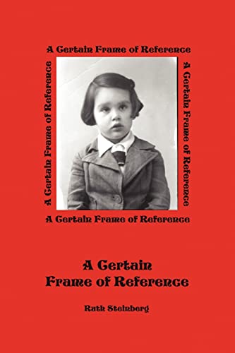 Stock image for A Certain Frame of Reference (Paperback) for sale by Book Depository International