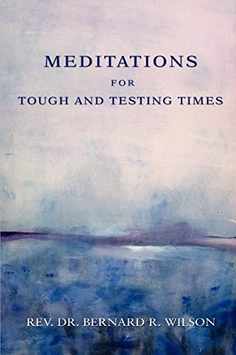 Imagen de archivo de Meditations for Tough and Testing Times a la venta por Bookmans