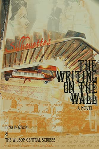 Stock image for Silhouettes: The Writing on the Wall for sale by The Book Cellar, LLC