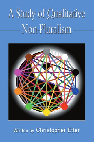 9780595393121: A Study of Qualitative Non-pluralism