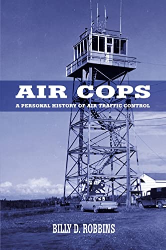 Imagen de archivo de AIR COPS: A Personal History of Air Traffic Control a la venta por Chiron Media