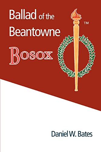 Beispielbild fr Ballad of the Beantowne Bosox zum Verkauf von More Than Words