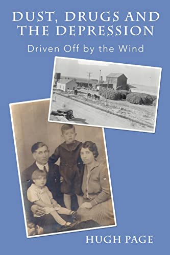 Dust, Drugs and Depression Driven off By the Wind (signed By author)
