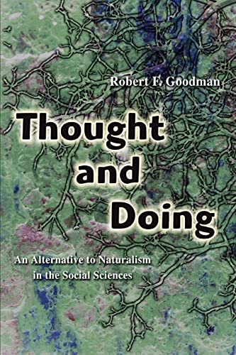 Stock image for Thought and Doing: An Alternative to Naturalism in the Social Sciences for sale by Chiron Media