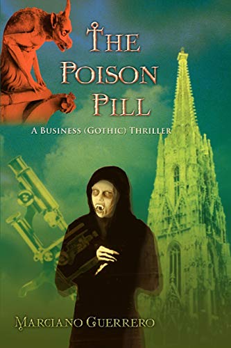 Imagen de archivo de THE POISON PILL: A Business (Gothic) Thriller a la venta por Mispah books