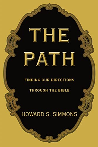 Stock image for The Path:Finding our Directions through the Bible for sale by Chiron Media