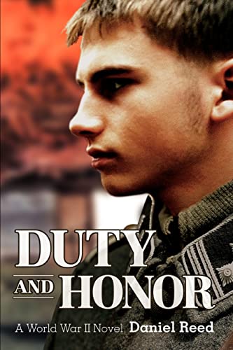 Stock image for DUTY AND HONOR A World War II Novel for sale by PBShop.store US