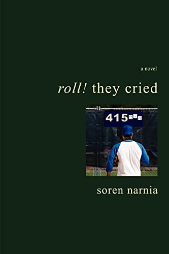 Beispielbild fr Roll! They Cried zum Verkauf von ThriftBooks-Atlanta