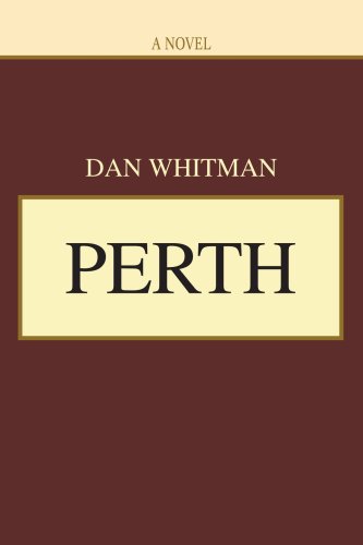 Perth (9780595397907) by Whitman, Daniel