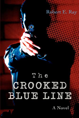 9780595397983: The Crooked Blue Line
