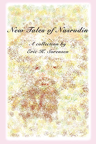 Imagen de archivo de New Tales of Nasrudin a la venta por Book Stall of Rockford, Inc.