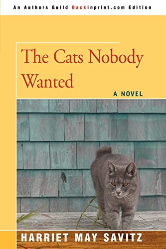 Stock image for The Cats Nobody Wanted for sale by Hawking Books