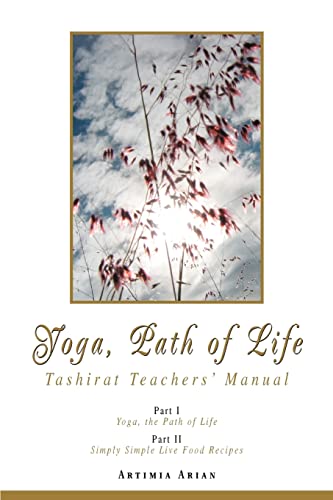 Stock image for Yoga, Path of Life Tashirat Teachers Manual Tashirat Teachers' Manual for sale by PBShop.store US