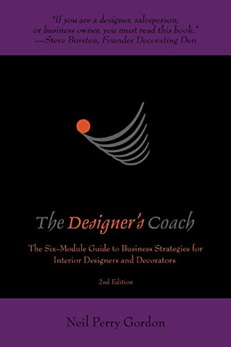 Stock image for The Designer's Coach: Business Strategies for Interior Designers and Decorators for sale by ThriftBooks-Atlanta