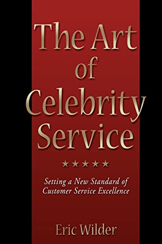 Stock image for The Art of Celebrity Service for sale by Lucky's Textbooks