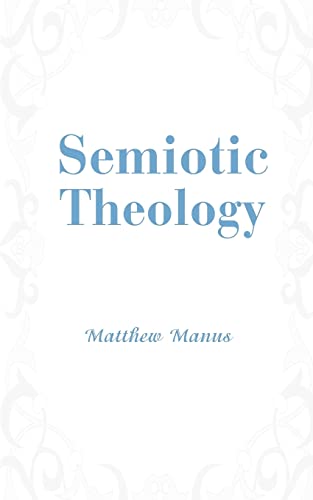Stock image for Semiotic Theology for sale by Chiron Media