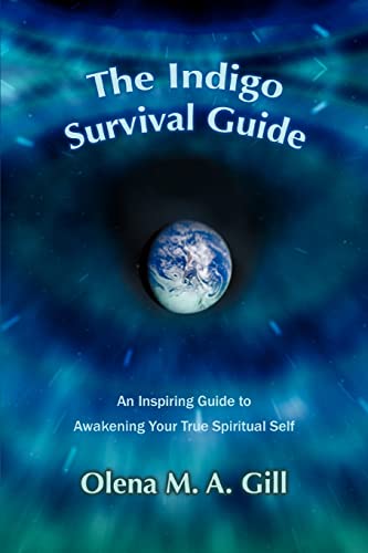 Beispielbild fr THE INDIGO SURVIVAL GUIDE: An Inspiring Guide to Awakening Your True Spiritual Self zum Verkauf von WorldofBooks