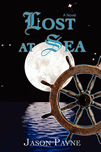 Lost At Sea (9780595402816) by Payne, Jason