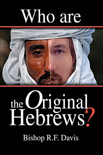 Stock image for Who Are The Original Hebrews? for sale by BooksRun