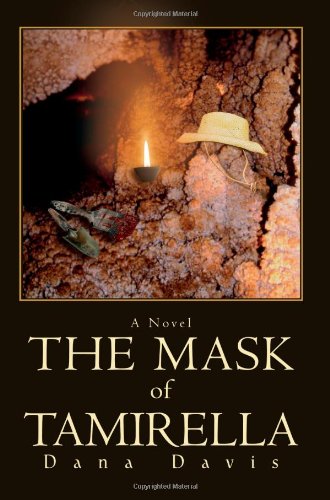 The Mask of Tamirella - Dana Davis