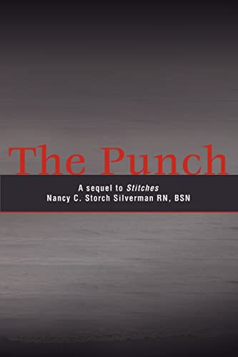 9780595405343: The Punch: A sequel to Stitches