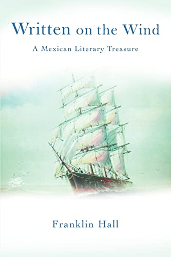 Stock image for Written on the Wind:A Mexican Literary Treasure for sale by Chiron Media