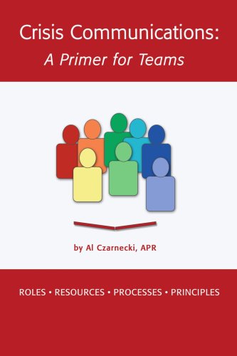 9780595406135: Crisis Communications: A Primer for Teams