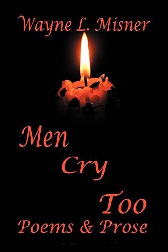 Stock image for Men Cry Too:Poems & Prose for sale by Chiron Media