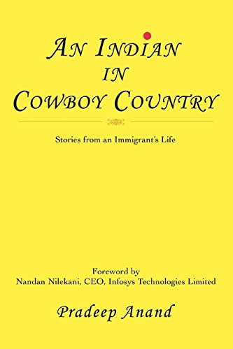 An Indian in Cowboy Country: Stories from an Immigrant's Life