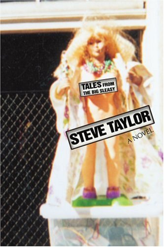Tales from the Big Sleasy (9780595408733) by Taylor, Steve