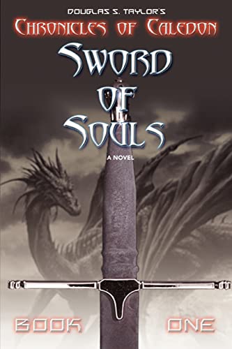Stock image for Sword of Souls : Chronicles of Caledon for sale by Better World Books: West