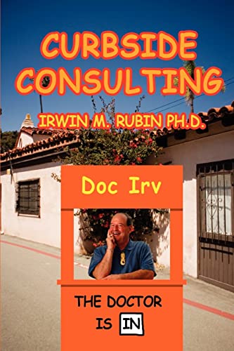 CURBSIDE CONSULTING (9780595412020) by Rubin, Irwin