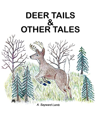 Stock image for DEER TAILS & OTHER TALES for sale by Ezekial Books, LLC