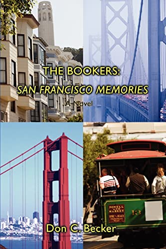 9780595412679: The Bookers: San Francisco Memories:a No: San Francisco Memories:A Novel