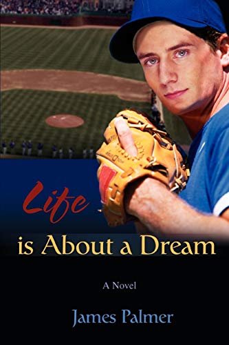 life is about a dream (9780595413126) by Palmer, James