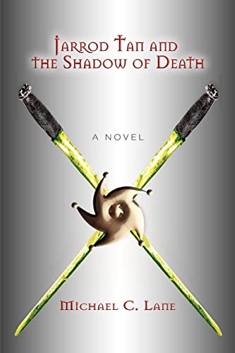 Jarrod Tan and the Shadow of Death (9780595413287) by Lane, Michael C