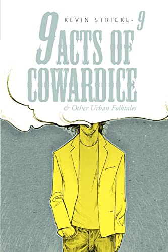 Stock image for 9 Acts of Cowardice:And Other Urban Folktales for sale by Chiron Media