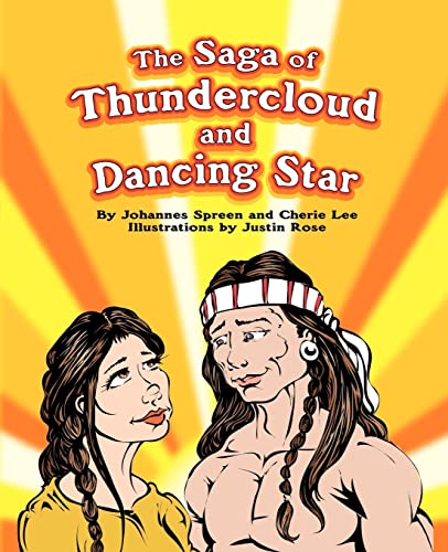 Imagen de archivo de The Saga of Thundercloud and Dancing Star a la venta por Chiron Media