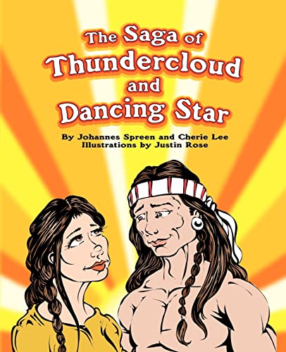 Stock image for The Saga of Thundercloud and Dancing Star for sale by Chiron Media