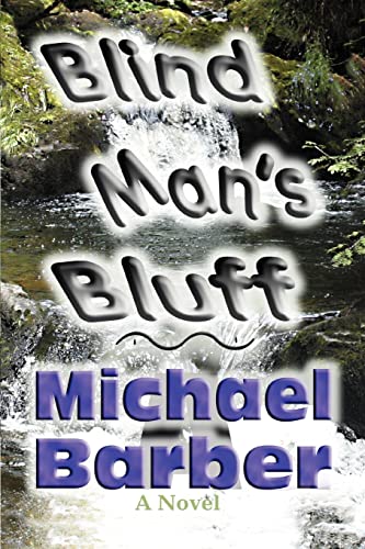 Blind Man's Bluff (9780595416967) by Barber, Michael