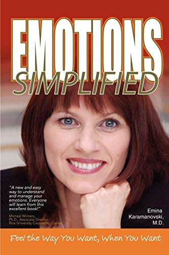 Stock image for Emotions Simplified: Feel the Way You Want, When You Want for sale by HPB-Movies