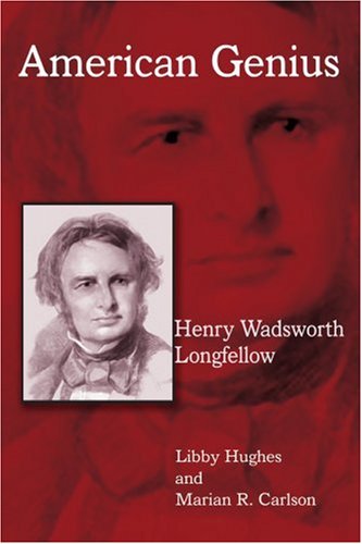 Imagen de archivo de American Genius: Henry Wadsworth Longfellow a la venta por HPB-Red