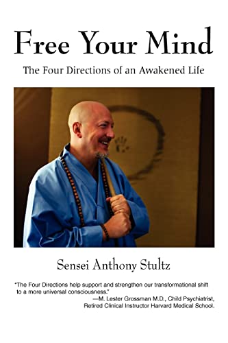 Stock image for Free Your Mind: The Four Directions of an Awakened Life for sale by AwesomeBooks