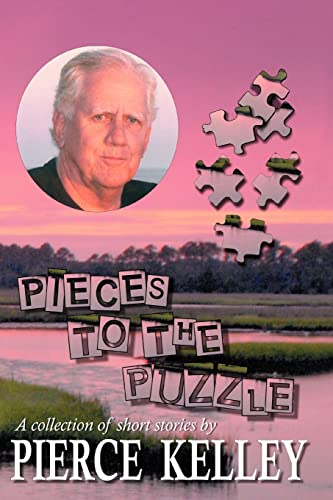 Beispielbild fr Pieces to the Puzzle: A Collection of Short Stories zum Verkauf von Lucky's Textbooks