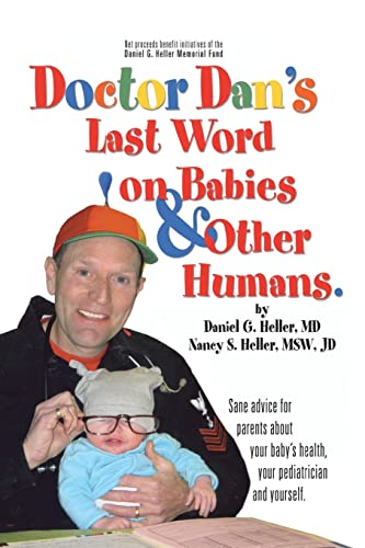 Stock image for Dr. Dan's Last Word on Babies and Other Humans for sale by More Than Words