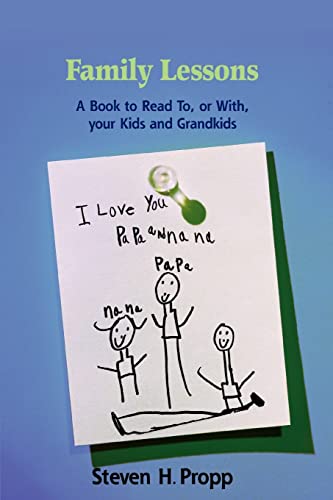 Imagen de archivo de Family Lessons A Book to Read To, or With, your Kids and Grandkids a la venta por PBShop.store US