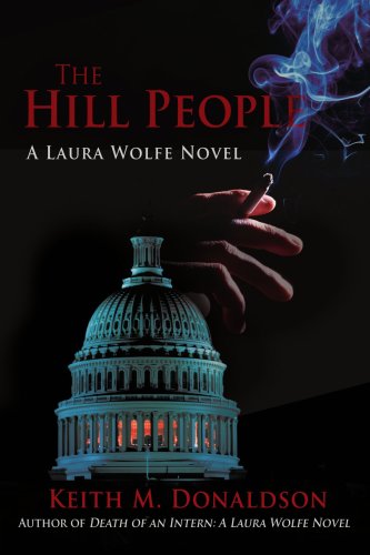 Stock image for The Hill People: A Laura Wolfe Novel (SIGNED) for sale by Daniel Montemarano